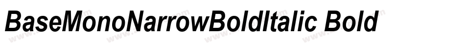 BaseMonoNarrowBoldItalic Bold Italic字体转换
